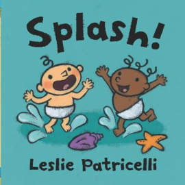 Splash! Board Book (Leslie Patricelli)