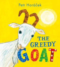 The Greedy Goat (Petr Horacek)