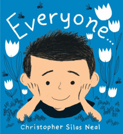 Everyone (Christopher Silas Neal)