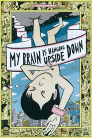 My Brain Is Hanging Upside Down (David Heatley)