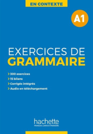 Exercices de grammaire en contexte - Corrigés, Niveau A1