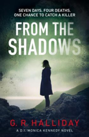 From The Shadows (G.r. Halliday)