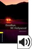 Oxford Bookworms Library Stage 1 Goodbye Mr Hollywood Audio