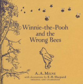WINNIE-THE-POOH: WINNIE-THEPOOH AND THE WRONG BEES