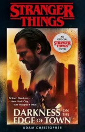 Stranger Things: Darkness On The Edge Of Town (Adam Christopher)