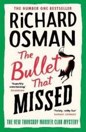 The Bullet That Missed (Osman, Richard)