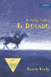 A Horse Called El Dorado (Kevin Kiely)