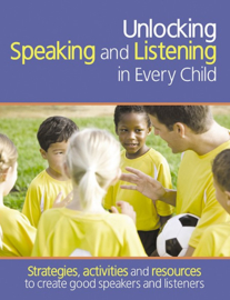 Unlocking Speaking and Listening in Every Child