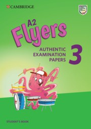 Cambridge English Young Learners 3 Flyers Student's Book
