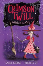Crimson Twill: Witch in the City Paperback (Kallie George, Birgitta Sif)