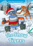 Oxford Read And Imagine Level 1 The Snow Tigers