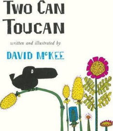 Two Can Toucan (David McKee) Hardback