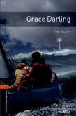 Oxford Bookworms Library Level 2: Grace Darling