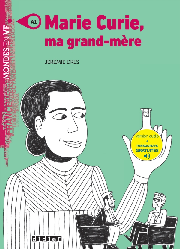 Marie Curie, ma grand-mère - Niv. A1 - Livre + audios