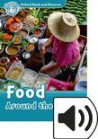 Oxford Read And Discover Level 6 Food Around The World Audio Pack