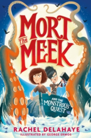 Mort the Meek and the Monstrous Quest : 2