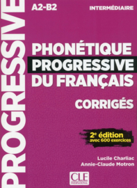 Phonétique progressive du français - Niveau intermédiaire - Corrigés - 2ème édition - Nouvelle couverture