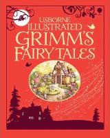 Illustrated Grimm's Fairy Tales