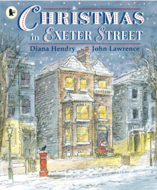 Christmas In Exeter Street (Diana Hendry, John Lawrence)