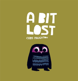 A Bit Lost (Chris Haughton)