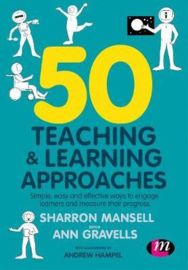 50 Teaching and Learning Approaches: Simple, easy and effective ways to engage learners and measure their progres