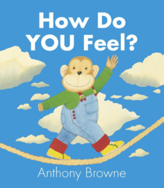 How Do You Feel? (Anthony Browne)