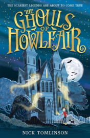 The Ghouls Of Howlfair (Nick Tomlinson)