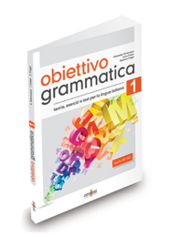 Obiettivo Grammatica 1 (A1-A2)