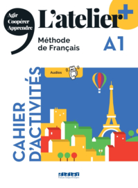 L'atelier + A1 - Cahier d'activités + APP