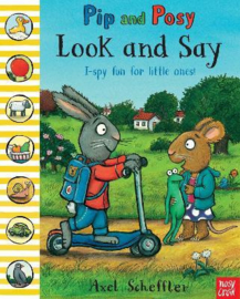 Pip and Posy: Look and Say (Axel Scheffler, Axel Scheffler) Hardback Picture Book