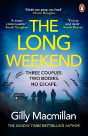 The Long Weekend (Macmillan, Gilly)