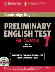 Cambridge Preliminary English Test for Schools 1 Student's Book with answers