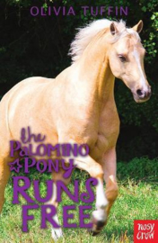 The Palomino Pony Runs Free (Olivia Tuffin) Paperback