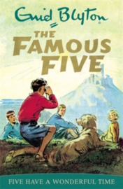 Famous Five: Five Have A Wonderful Time : Book 11