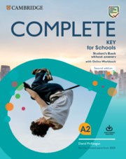 Complete Key for Schools Second edition Student’s Book without answers with Online Workbook