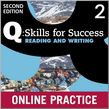 Q Skills For Success Level 2 Reading & Writing Student Online Practice