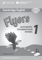 Cambridge English Young Learners 1 Flyers Answer Booklet