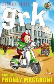 Grk and the Phoney Macaroni (Josh Lacey) Paperback / softback