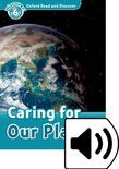 Oxford Read And Discover Level 6 Caring For Our Planet Audio Pack