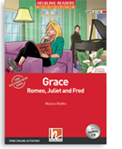 Grace, Romeo, Juliet and Fred