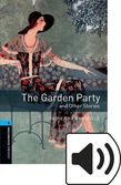 Oxford Bookworms Library Stage 5 The Garden Party And Other Stories Audio