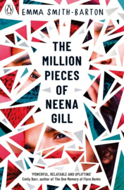 The Million Pieces Of Neena Gill (Emma Smith-barton)