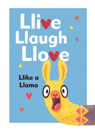 Llive, Llaugh, Llove: Like A Llama