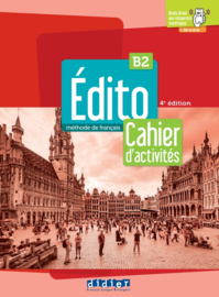 Édito B2 Nouvelle Édition - Cahier + APP