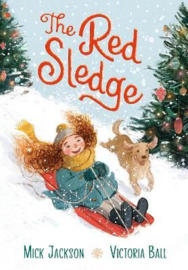 The Red Sledge Hardback (Mick Jackson, Victoria Ball)