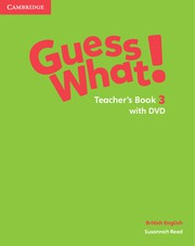 Guess What! Level3 Teacher's Book with DVD