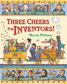 Three Cheers For Inventors! (Marcia Williams)