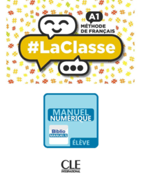 #La classe - Niveau A1 - Version numérique élève - Livre de l'élève Manuel numérique élève