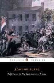 Reflections On The Revolution In France (Edmund Burke)