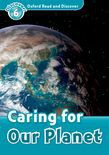 Oxford Read And Discover Level 6 Caring For Our Planet